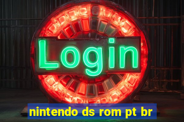 nintendo ds rom pt br